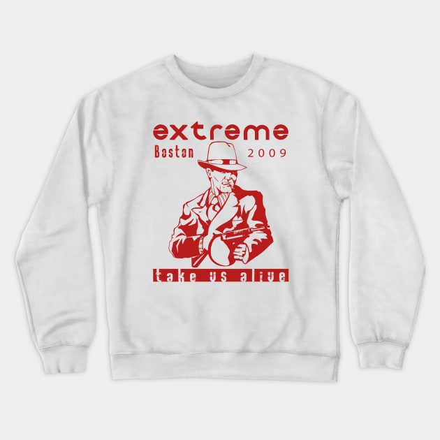 Extreme Boston 2009 Fanart Crewneck Sweatshirt by The seagull strengths